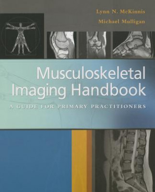 Buch Musculoskeletal Imaging Handbook : a Guide for Primary Practitioners Mckinnis