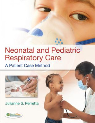 Book Neonatal and Pediatric Respiratory Care Julianne Perretta