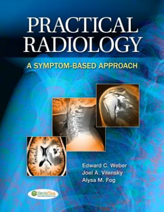 Kniha Practical Radiology 1e a Symptom-Based Approach Alysa M. Fog
