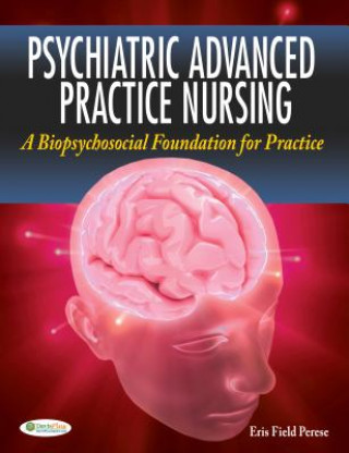 Kniha Psychiatric Advanced Practice Nursing 1e Eris F Perese