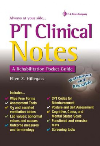 Libro Pt Clinical Notes : a Rehabilitation Pocket Guide Ellen Z. Hillegass