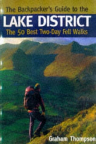 Carte Backpacker's Guide to the Lake District Graham Thompson