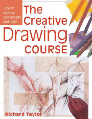 Knjiga Creative Drawing Course Richard Taylor