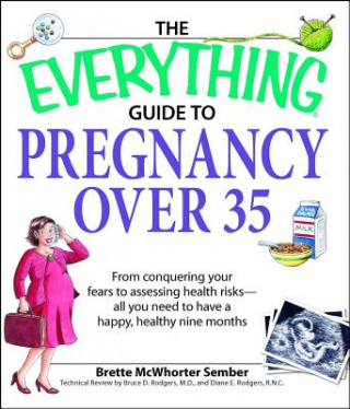 Książka Everything Guide to Pregnancy Over 35 Brette McWhorter Sember