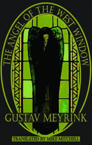 Книга Angel of the West Window Gustav Meyrink