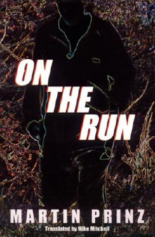 Könyv On the Run Martin Prinz