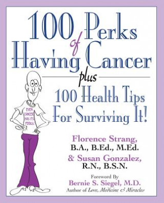 Könyv 100 Perks of Having Cancer Susan Gonzalez