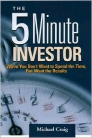 Kniha 5 Minute Investor Michael Craig