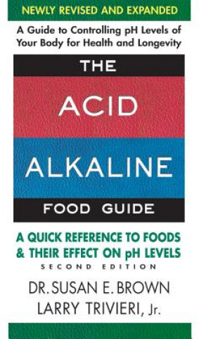 Knjiga Acid Alkaline Food Guide - Second Edition Larry Trivieri