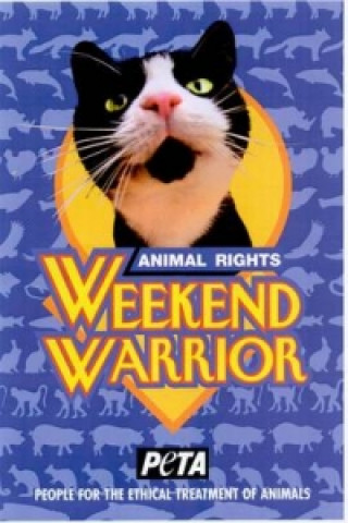 Articles imprimés Animal Rights Weekend Warrior Cards Ingrid Newkirk