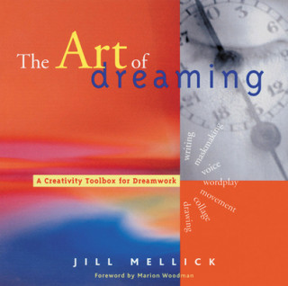 Kniha Art of Dreaming Jill Mellick