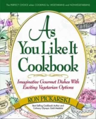 Carte As You Like it Cookbook Ron Pickarski