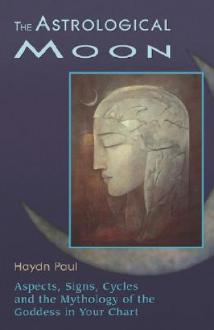 Kniha Astrological Moon Haydn Paul