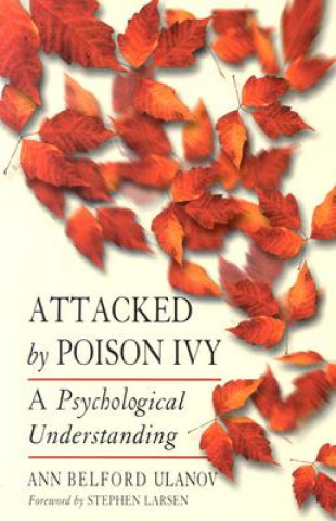 Könyv Attacked by Poison Ivy Ann Ulanov