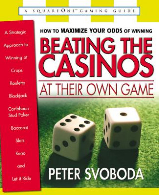 Carte Beating the Casinos at Their Own Game Peter Svoboda