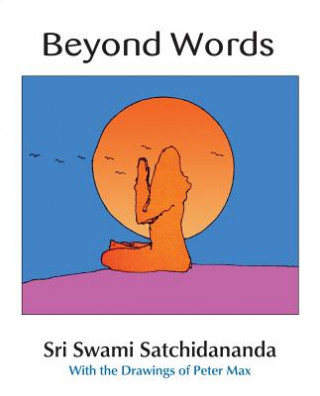 Książka Beyond Words Sri Swami Satchidananda