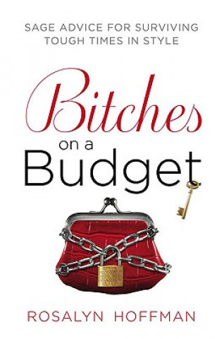 Kniha Bitches on a Budget Rosalyn Hoffman