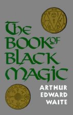 Carte Book of Black Magic A. E. (A. E. Waite) Waite