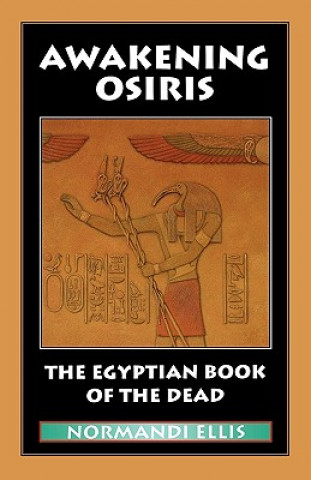 Könyv Awakening Osiris Normandi (Normandi Ellis) Ellis