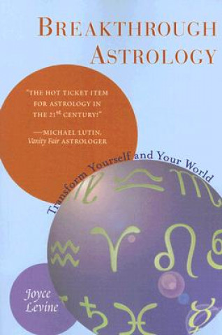 Könyv Breakthrough Astrology Joyce Levine