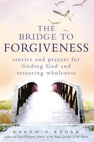 Carte Bridge to Forgiveness Karyn D. Kedar