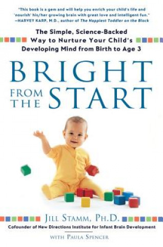 Книга Bright from the Start Jill Stamm