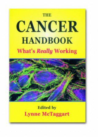 Kniha Cancer Handbook: What's Really Working Lynne McTaggart