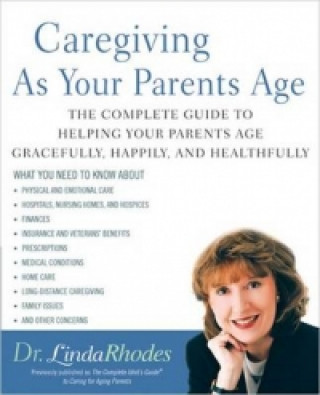 Knjiga Caregiving as Your Parents Age Linda Rhodes