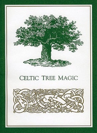 Carte Celtic Tree Magic Elizabeth Pepper