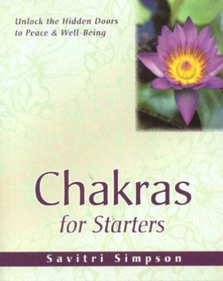 Könyv Chakras for Starters Savitri Simpson