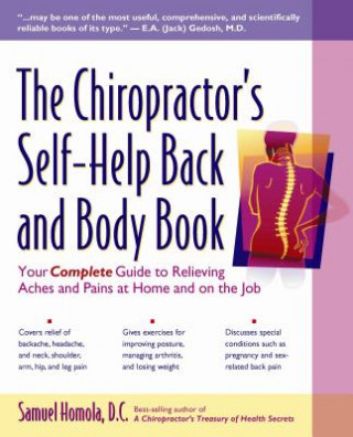 Carte Chiropractor's Self-Help Back and Body Book Samuel Homola