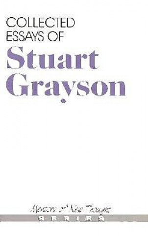 Carte Collected Essays of Stuart Grayson Stuart Grayson