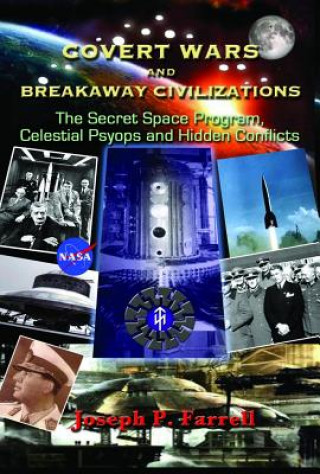 Carte Covert Wars and Breakaway Civilizations Joseph P. Farrell