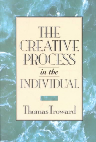 Knjiga Creative Process in the Individual Thomas Troward