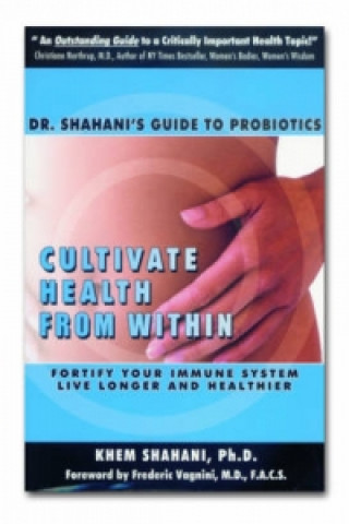 Kniha Cultivate Health from within Khem Shahani