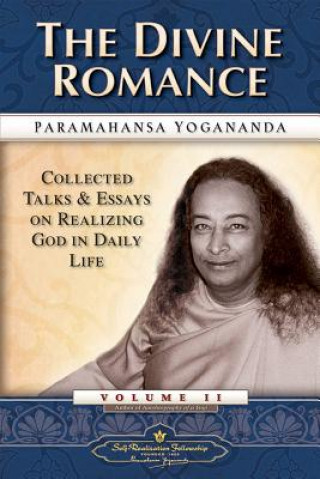 Kniha Divine Romance Paramahansa Yogananda