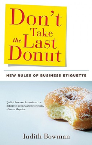 Knjiga Don'T Take the Last Donut Judith Bowman