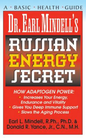Kniha Dr.Earl Mindell's Russian Energy Secret Earl Mindell