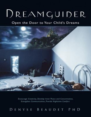 Könyv Dreamguider Denyse Beaudet