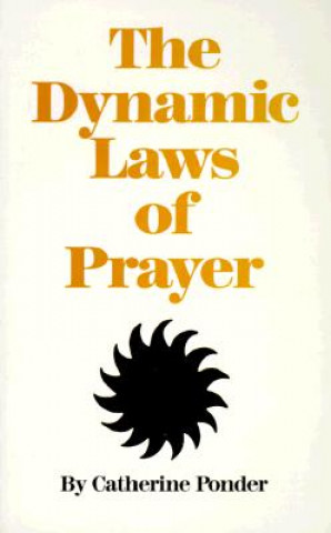 Knjiga Dynamic Laws of Prayer Catherine Ponder