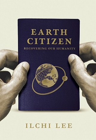 Książka Earth Citizen Ilchi Lee