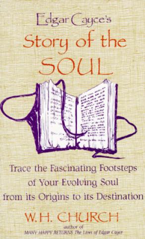 Libro Edgar Cayce's Story of the Soul W.H. Church