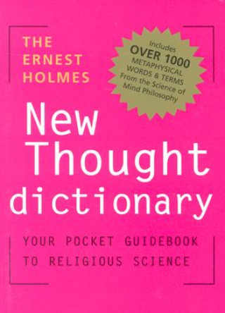 Carte Ernest Holmes New Thought Dictionary Ernest Holmes