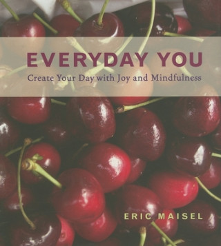 Książka Everyday You Eric Maisel