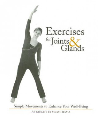 Book Exercises for Joints and Glands Swami Rama