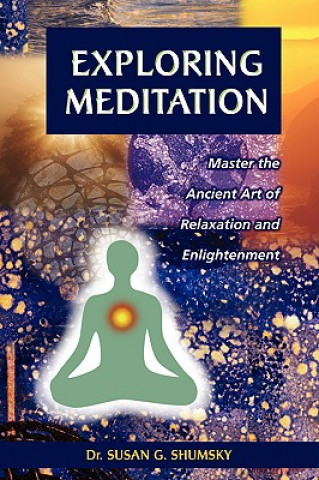 Buch Exploring Meditation Susan G. Shumsky