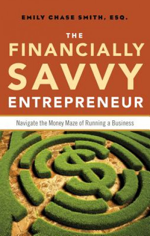Book Financially Savvy Entrepreneur Emily Chase Smith