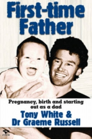 Книга First-Time Father Dr Graeme Russell