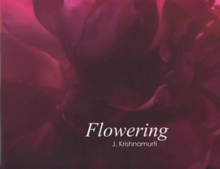 Libro Flowering J. Krishnamurti