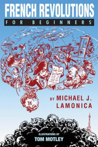 Kniha French Revolutions for Beginners Michael Lamonica